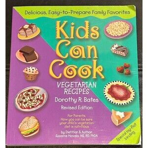 Kids Can Cook Book By Dorothy R. Bates